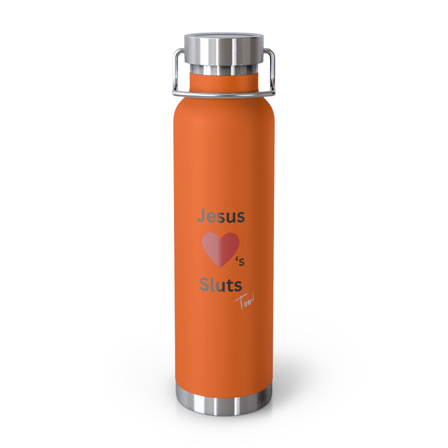 22 oz. Jesus loves Sluts water bottle