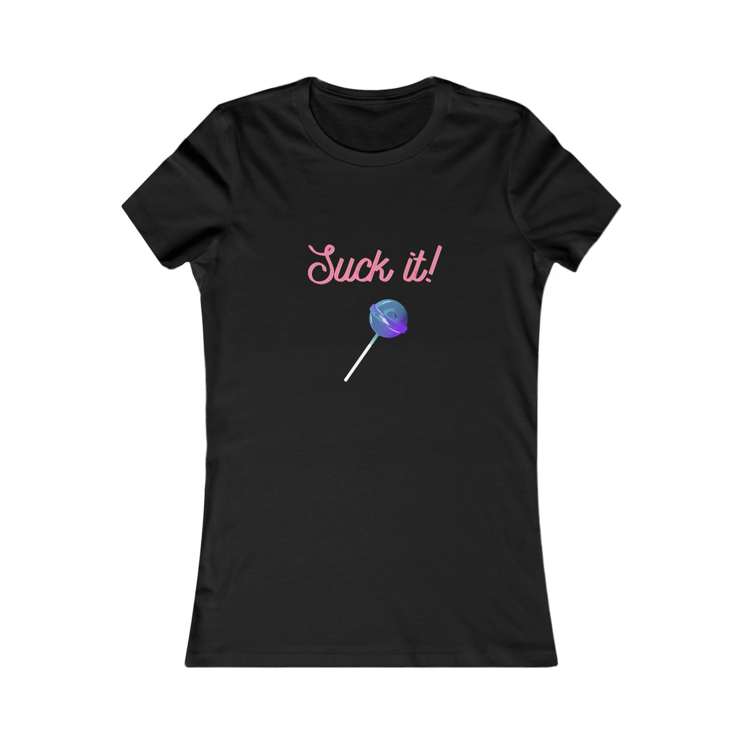 Suck it tee