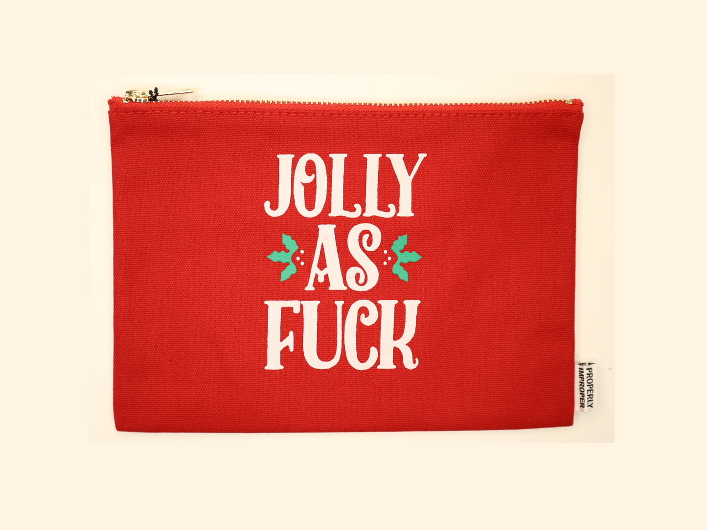 Jolly As Fuck -Canvas Pouch