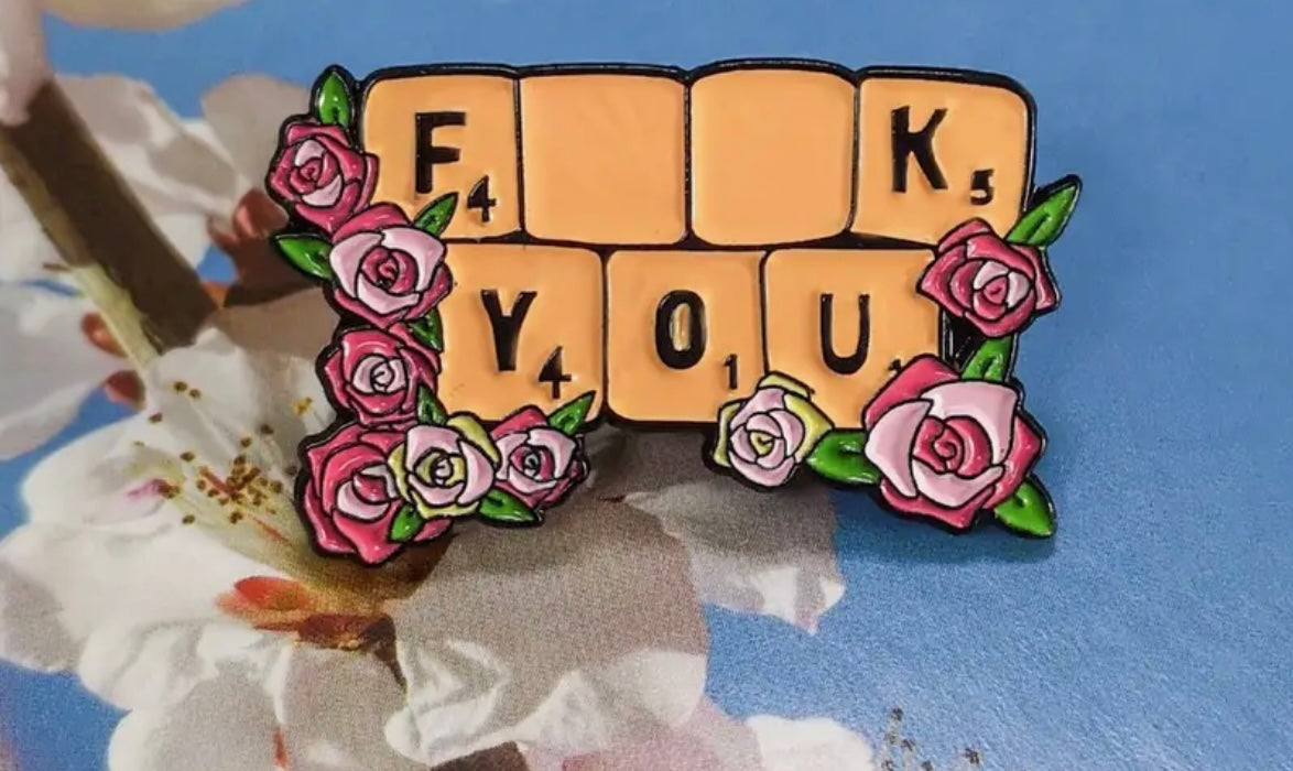 F@*k you scrabble pin