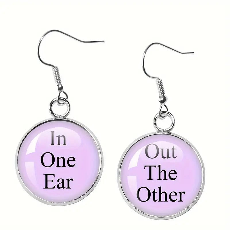 "In one ear" Earrings